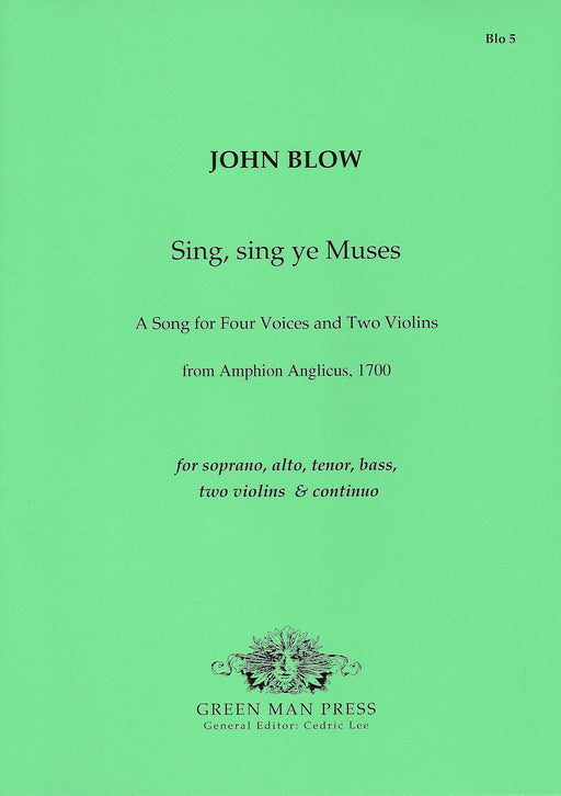 Blow: Sing, sing ye Muses (Epilogue to Amphion Anglicus, 1700)