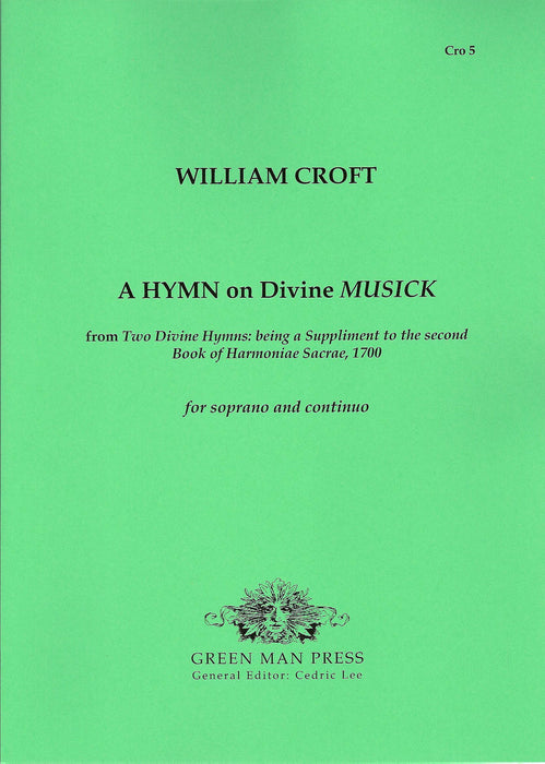 Croft: A Hymn to Divine Musick