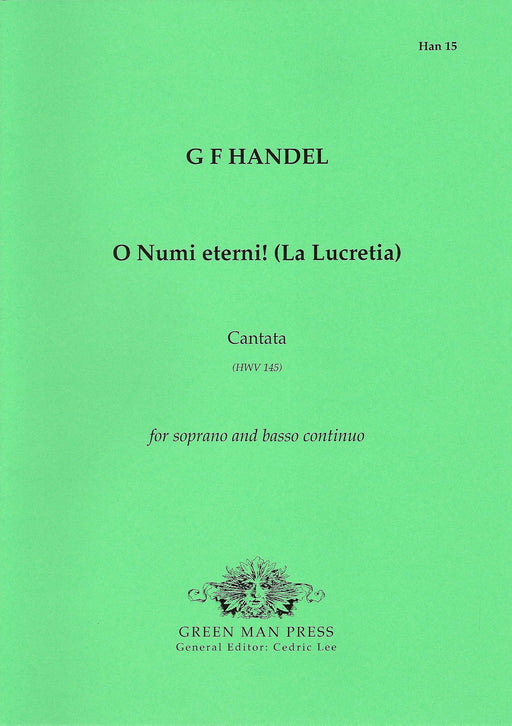 Handel: O Numi eterni! (La Lucretia)