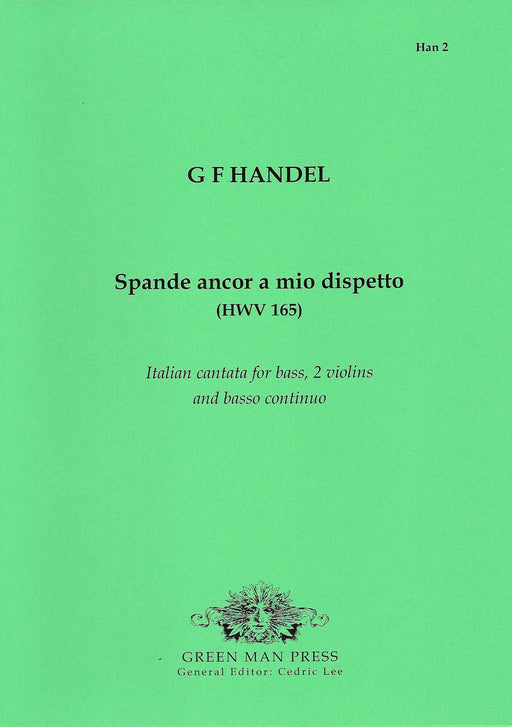 Handel: Spande ancor a mio dispetto (HWV 165)