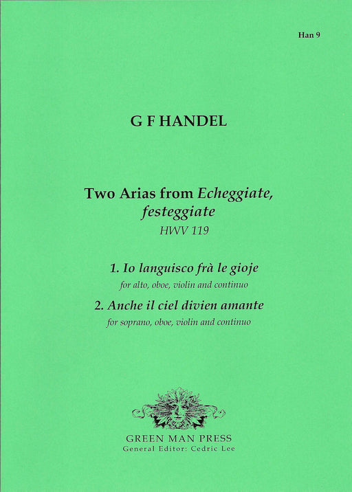 Handel: Two Arias from Eccheggiate, Festeggiate (HWV 119)