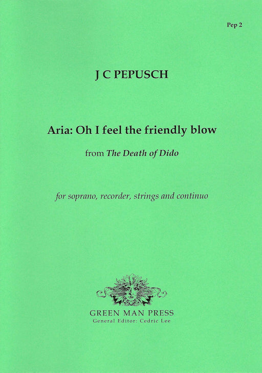 Pepusch: Aria - Oh I feel the friendly blow