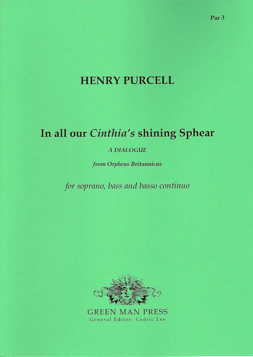 Purcell: In all our Cinthia's shining Sphear