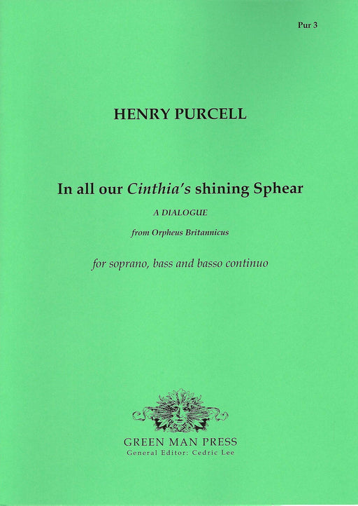 Purcell: In all our Cinthia's shining Sphear