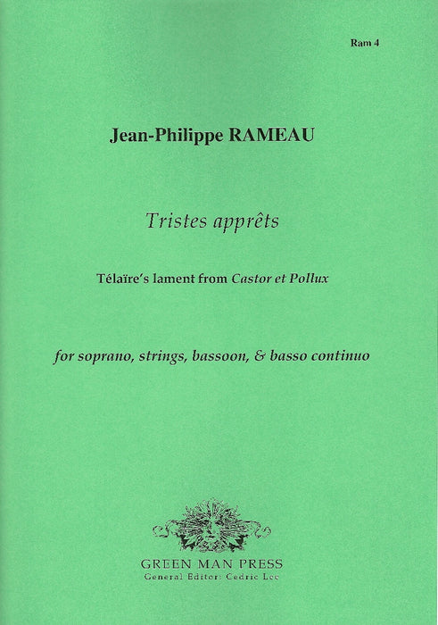 Rameau: Tristes apprêts