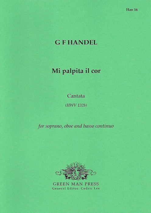 Handel: Mi palpita il cor (HWV 132b)