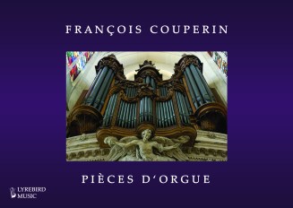 François Couperin – Pièces d’orgue (Hardback)