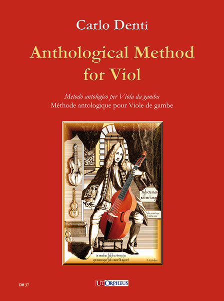 Denti: Anthological Method for Viol