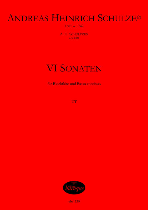 Schulze: 6 Sonatas for Treble Recorder and Basso Continuo
