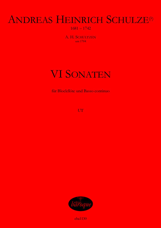 Schulze: 6 Sonatas for Treble Recorder and Basso Continuo