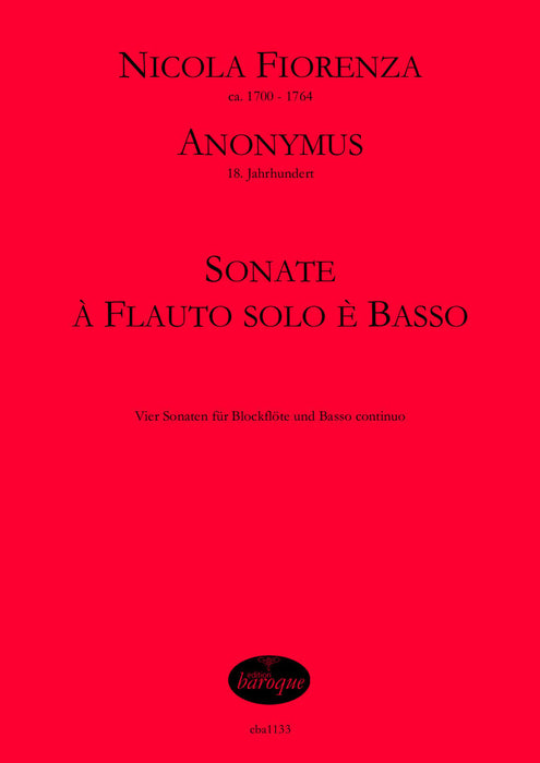Fiorenza/ Anonymous: 4 Sonatas for Treble Recorder and Basso Continuo