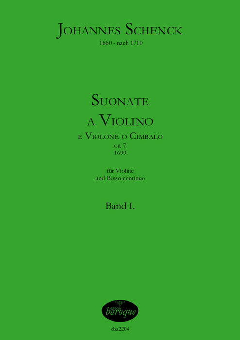 Schenck: Works for Violin and Basso Continuo Op. 7, Vol. 1