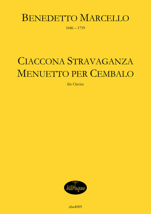 Marcello: Ciaccona Stravaganza and Menuetto for Harpsichord