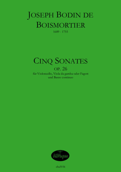 Boismortier: 5 Sonatas for Violoncello and Basso Continuo, Op. 26