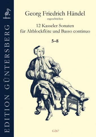 Handel: 12 Kasseler Sonatas for Treble Recorder and Basso Continuo - Sonatas 5-8