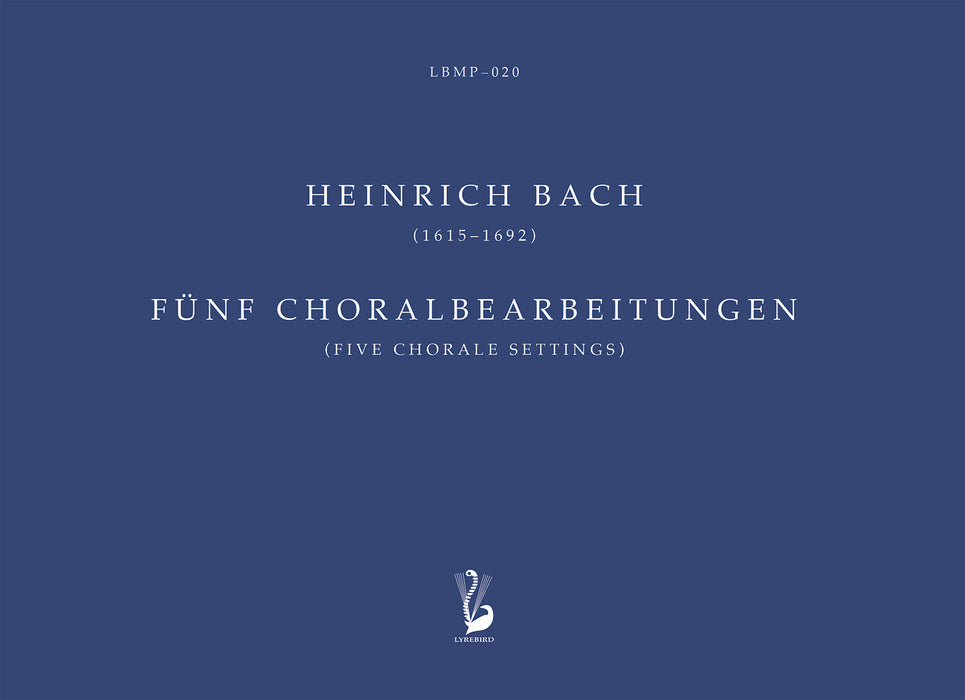 Heinrich Bach – Fünf Choralbearbeitungen (Five Chorale Settings)