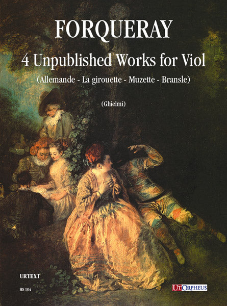 Forqueray: 4 Unpublished Works for Viol