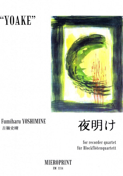 Yoshimine: YOAKE for Recorder quartet