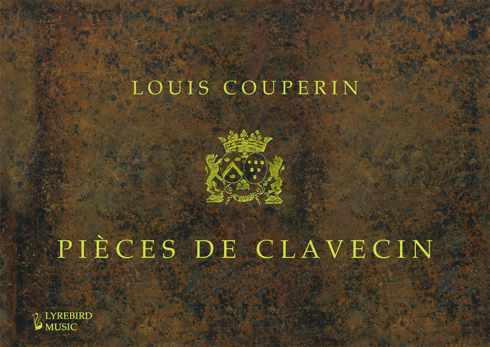 Louis Couperin – Pièces de clavecin