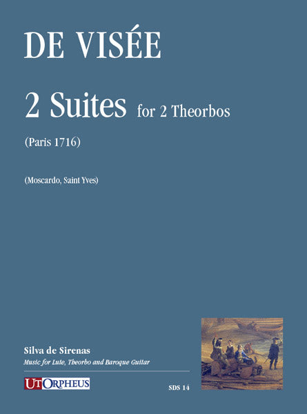 De Visée: 2 Suites for 2 Theorbos (Paris 1716)