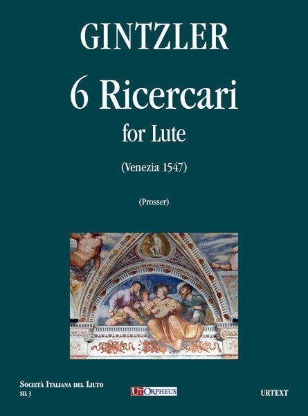Ginztler: 6 Ricercares for Renaissance Lute