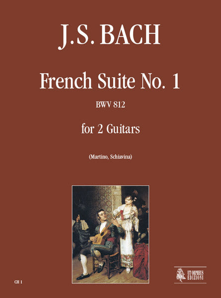 Bach: French Suite No. 1 BWV 812 for 2 Guitars
