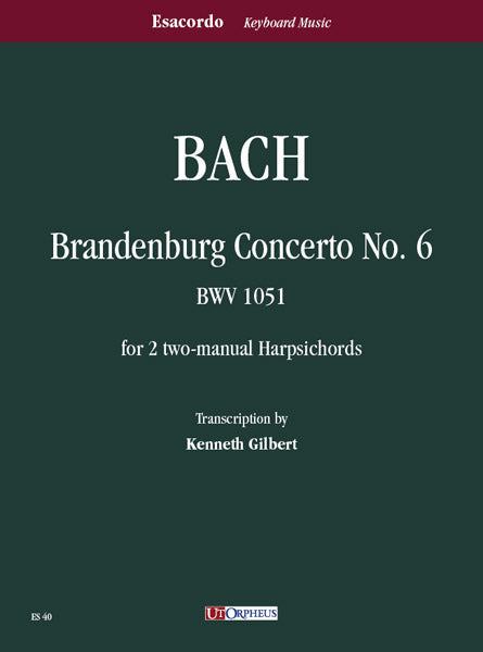 Bach: Brandenburg Concerto No. 6 arranged for 2 Harpsichords