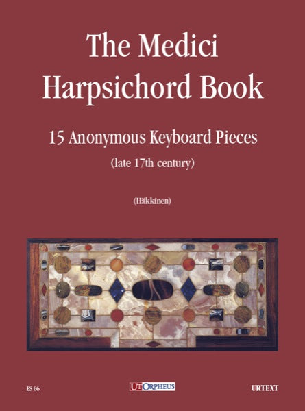 Various: The Medici Harpsichord Book - 15 Anonymous Keyboard Pieces