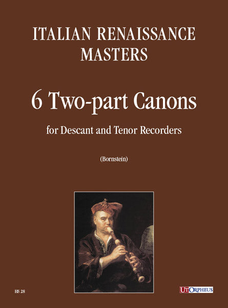 Italian Renaissance Masters: 6 2-part Canons for Descant and Tenor Recorders