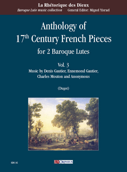 Various: Anthology of 17th Century French Pieces for 2 Baroque Lutes, Vol. 3